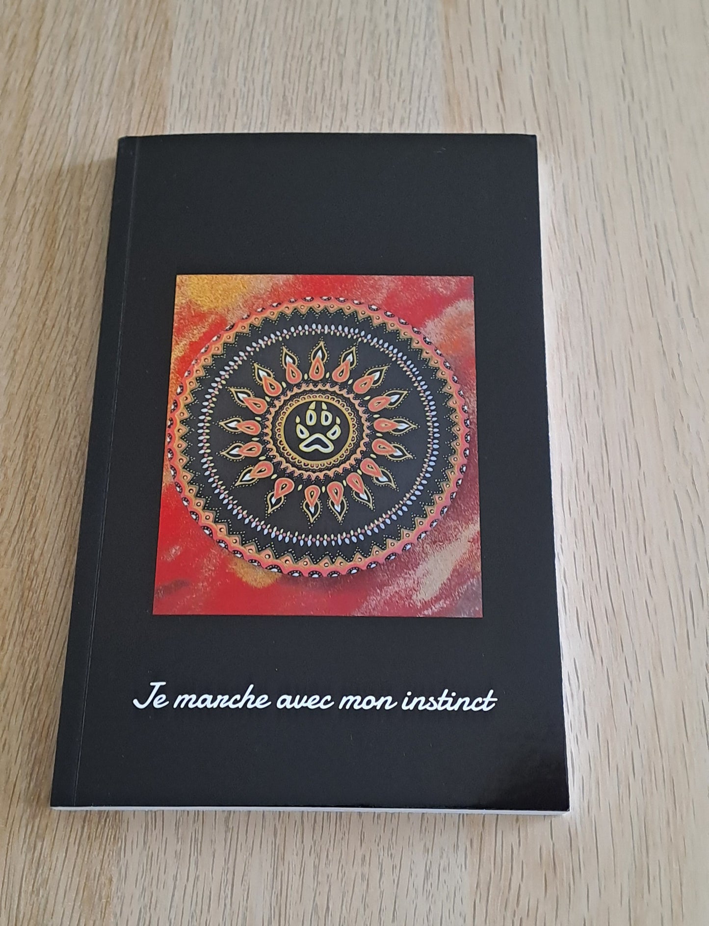 Carnet de notes - Gardien de la voie sacrée " je marche avec mon instinct"